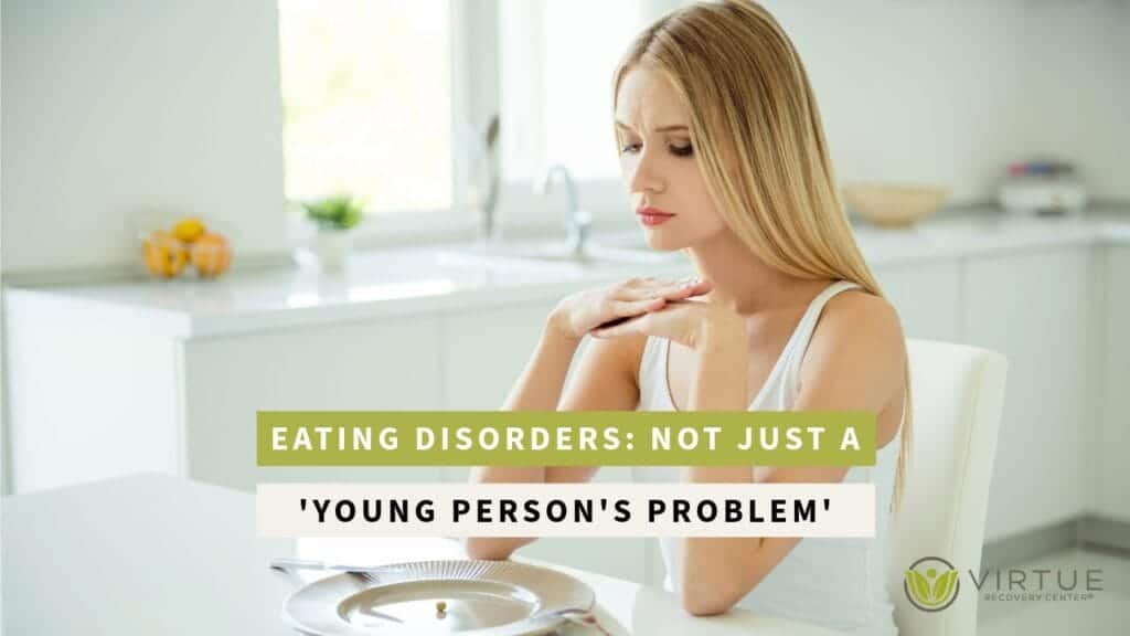  Eating Disorders Not Just A 'Young Person's Problem'