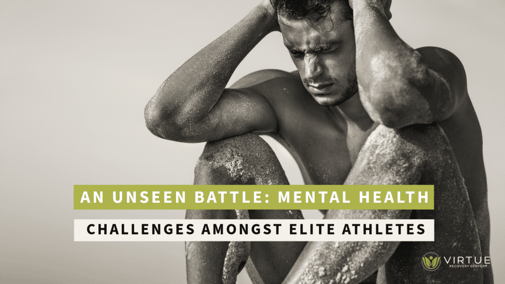 Mental Health Challenges Amongst Elite Athletes - Virtue Recovery