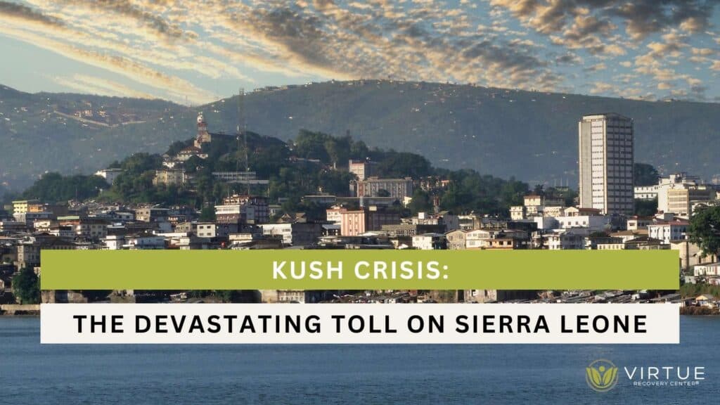  Kush Crisis The Devastating Toll on Sierra Leone