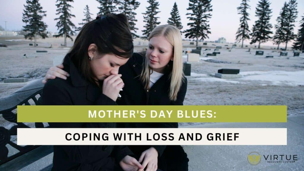 Mothers Day Blues Coping with Loss and Grief