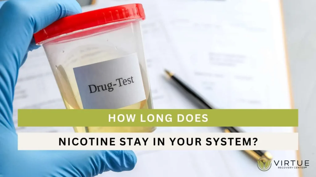 How long does nicotine stay in your system